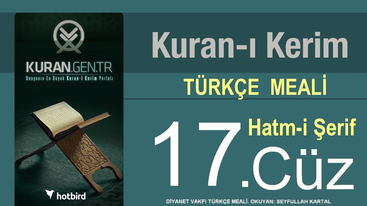 Türkçe Kurani Kerim Meali, 17 Cüz, Diyanet işleri vakfı meali, Hatim, Kuran.gen.tr